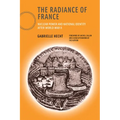 The Radiance of France, New Edition: Nuclear Power and National Identity After World War II - Paperback
