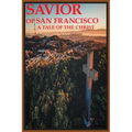 Savior of San Francisco, A Tale of the Christ - Paperback