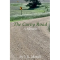 The Curvy Road: A Memoir - Paperback
