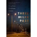 Three Miles Past: Stories - Paperback