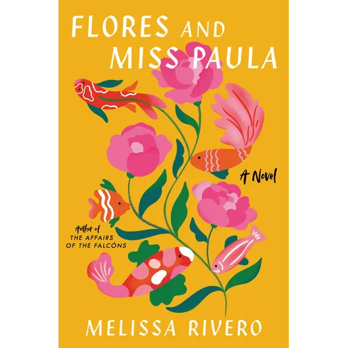 Flores and Miss Paula - Hardcover