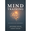 Mind Training: The Science of Self-Empowerment - Paperback