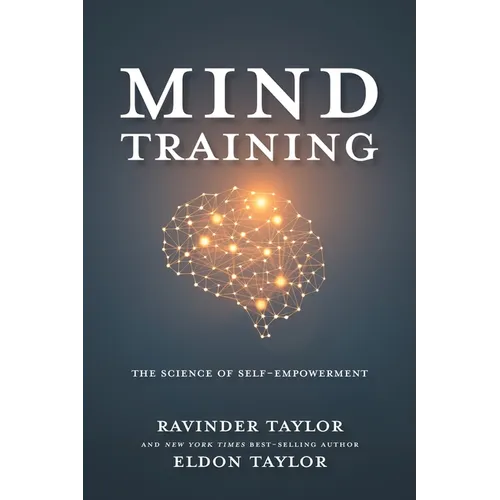 Mind Training: The Science of Self-Empowerment - Paperback