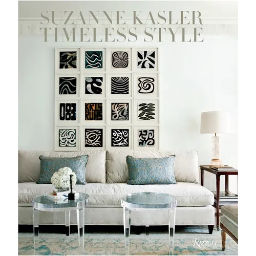 Suzanne Kasler: Timeless Style - Hardcover