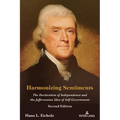 Harmonizing Sentiments: The Declaration of Independence and the Jeffersonian Idea of Self-Government, Second Edition - Paperback