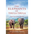 The Elephants of Thula Thula - Paperback