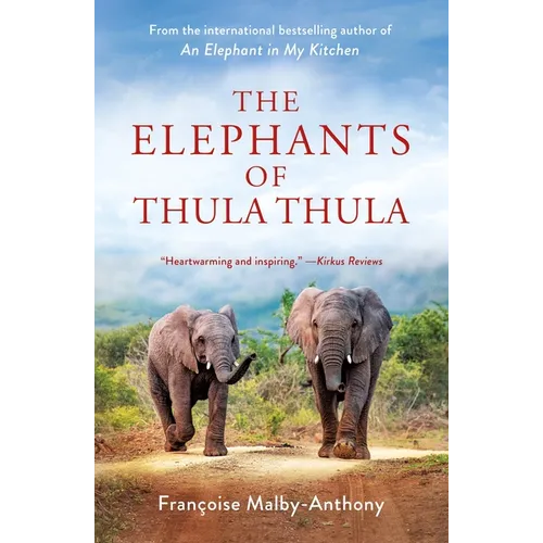 The Elephants of Thula Thula - Paperback