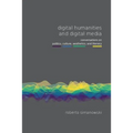 Digital Humanities and Digital Media - Paperback