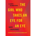 The Girl Who Takes an Eye for an Eye: A Lisbeth Salander Novel - Hardcover