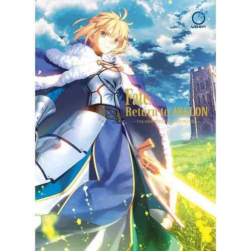 Fate Return to Avalon: Takashi Takeuchi Art Works - Hardcover