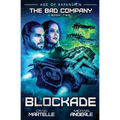 Blockade: The Bad Company Book 2 - Paperback