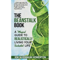 The Beanstalk Book: A Magical Guide To Realistically Living Your Enchanted Life - Paperback