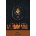 A Tribute to the Prophet Muhammad - Paperback