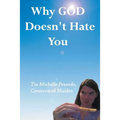 Why God Doesn't Hate You - Paperback