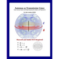 Antennas as Transmission Lines: Linear Antenna Analysis and Design Requiring Only Algebra and Trigonometry - Paperback
