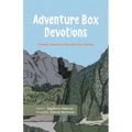 Adventure Box Devotions: Outdoor Adventure Devotions for Families - Paperback