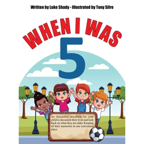 When I Was 5 - Hardcover