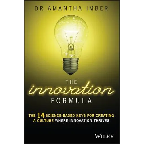The Innovation Formula: The 14 Science-Based Keys for Creating a Culture Where Innovation Thrives - Paperback