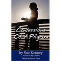 Confessions of a Pilgrim - Paperback
