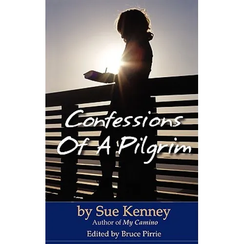 Confessions of a Pilgrim - Paperback