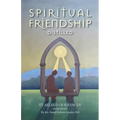 Spiritual Friendship, Distilled - Paperback