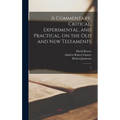 A Commentary, Critical, Experimental, and Practical, on the Old and New Testaments: 3 - Hardcover