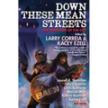 Down These Mean Streets - Hardcover