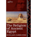 The Religion of Ancient Egypt - Paperback