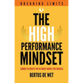 The High-Performance Mindset - Paperback