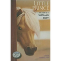 Little Prince: The Story of a Shetland Pony - Paperback