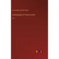 Autobiography of Thomas Guthrie: Vol. I - Hardcover