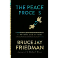 The Peace Process: A Novella and Stories - Paperback