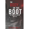 The Body in the Boot: The first Mac Maguire mystery - Paperback