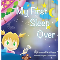 My First Sleep Over - Hardcover