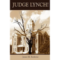 Judge Lynch! - Hardcover