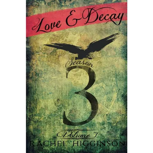 Love and Decay, Volume Seven - Paperback
