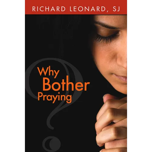 Why Bother Praying? - Paperback