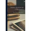 Dido, Queen of Carthage - Hardcover