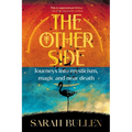 THE OTHER SIDE - Journeys into mysticism, magic and near death - Paperback