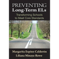 Preventing Long-Term ELs: Transforming Schools to Meet Core Standards - Paperback