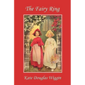The Fairy Ring (Yesterday's Classics) - Paperback