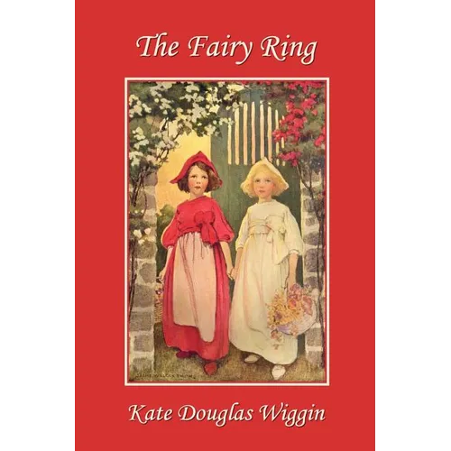 The Fairy Ring (Yesterday's Classics) - Paperback