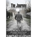 The Journey: Brokeness to Wholeness - Paperback