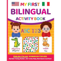 My First Bilingual Activity Book: English-Italian Workbook for Kids 4-6 Years Old - Paperback