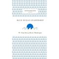 Blue Ocean Leadership - Hardcover