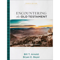Encountering the Old Testament: A Christian Survey - Hardcover