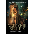Valkyrie Secrets Omnibus: Books 1-3 - Paperback
