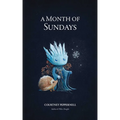 A Month of Sundays - Paperback