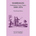 Marriages, Northampton County, Virginia, 1660-1854, Third Revised Edition - Paperback