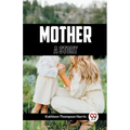 Mother A Story - Paperback